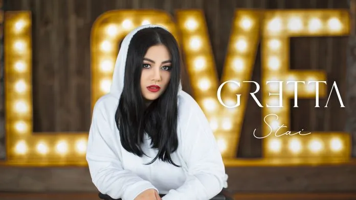 gretta a lansat stai